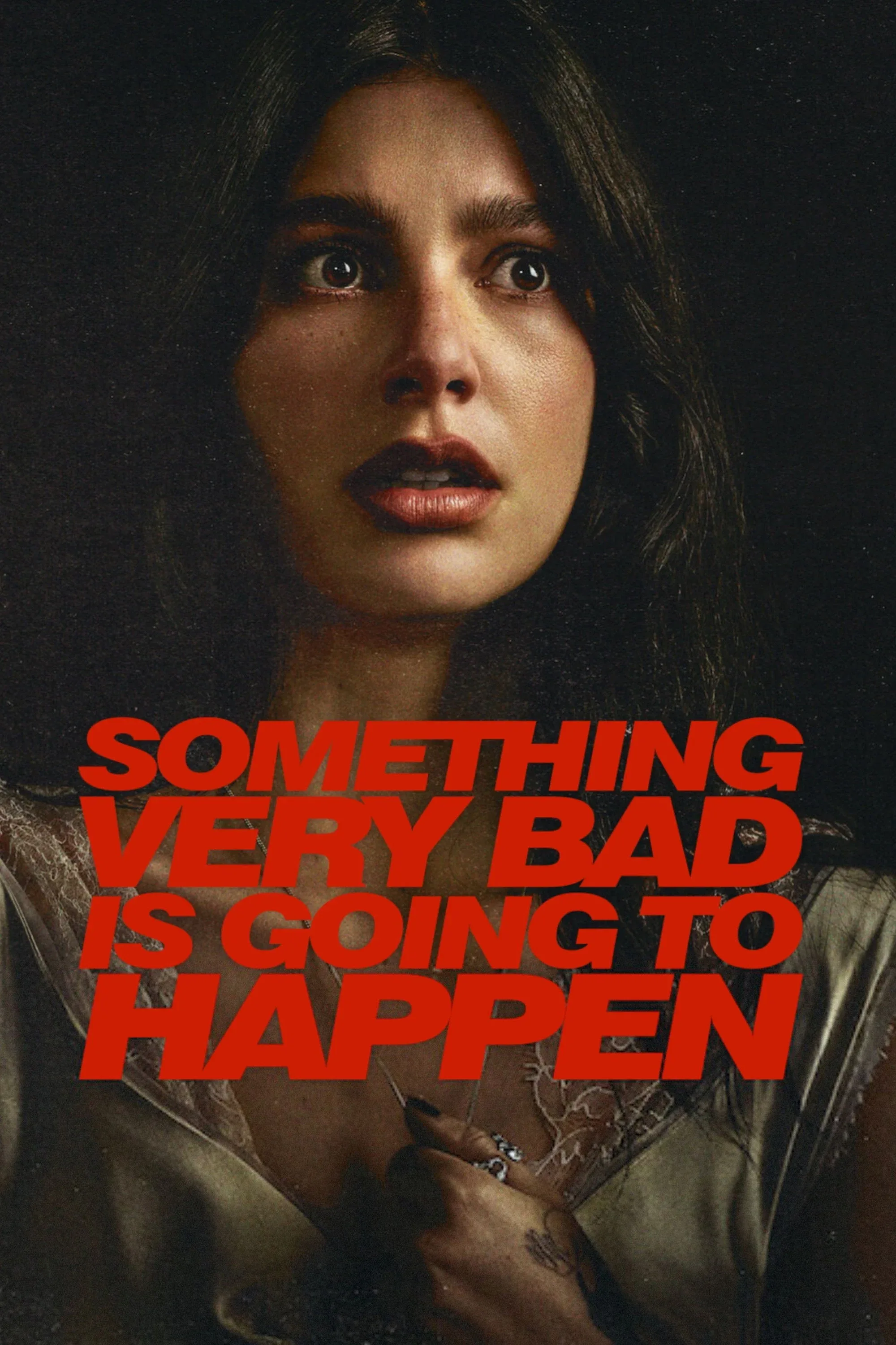 Something Very Bad Is Going To Happen 2026